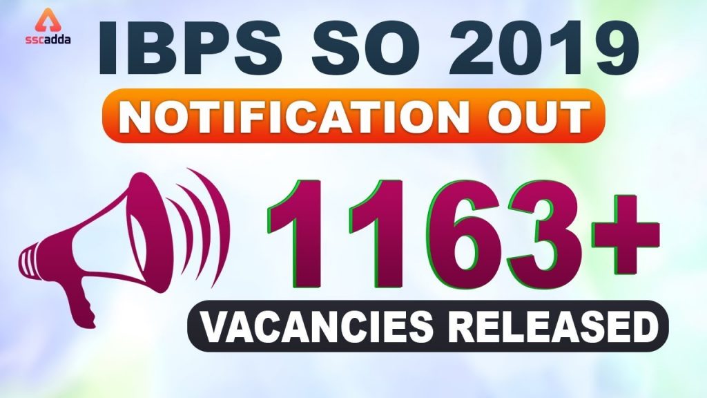 IBPS Recruitment for 1163 Specialist Officers (SO) Posts 2019