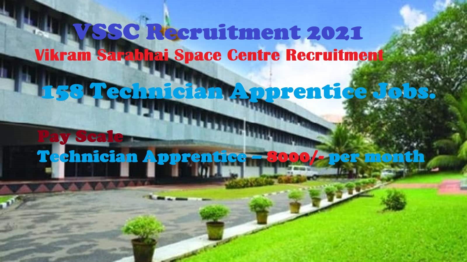 Vikram Sarabhai Space Centre Recruitment