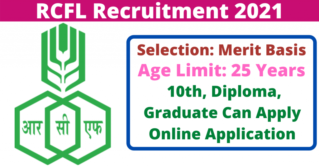 Rashtriya Chemicals & Fertilizers Limited (RCFL) Recruitment for Various 104 Posts 2021